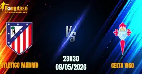 Nhận Định Atletico Madrid vs Celta Vigo, 23h30 Ngày 09/05: Xây Chắc Top 4