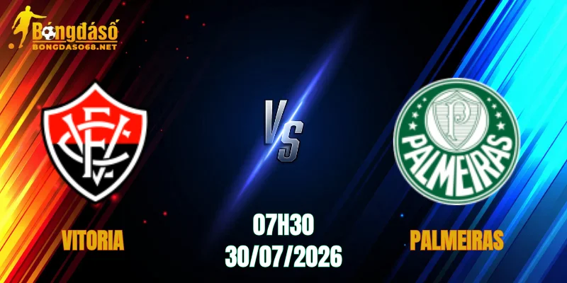 Soi Kèo Vitoria vs Palmeiras, 07h30 Ngày 30/07: Cuộc Chiến Căng Thẳng 